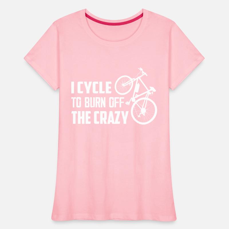 I Cycle To Burn Off The Crazy Biking Cycling