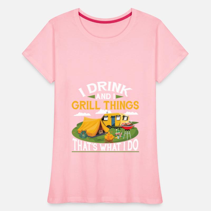 I Drink And I Grill Things Funny Grilling Party