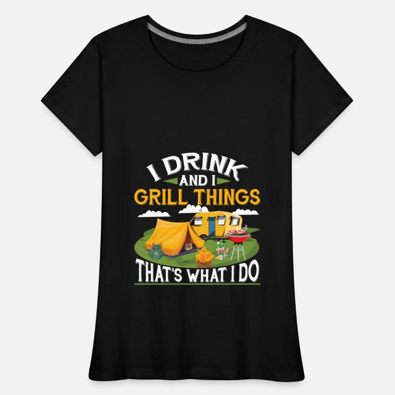 I Drink And I Grill Things Funny Grilling Party