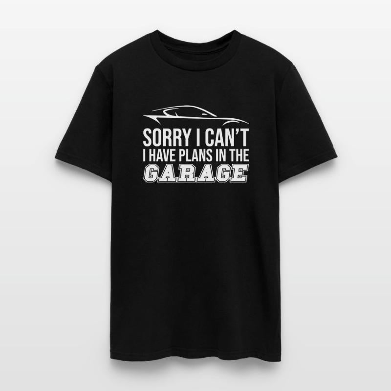 I Have Plans In The Garage