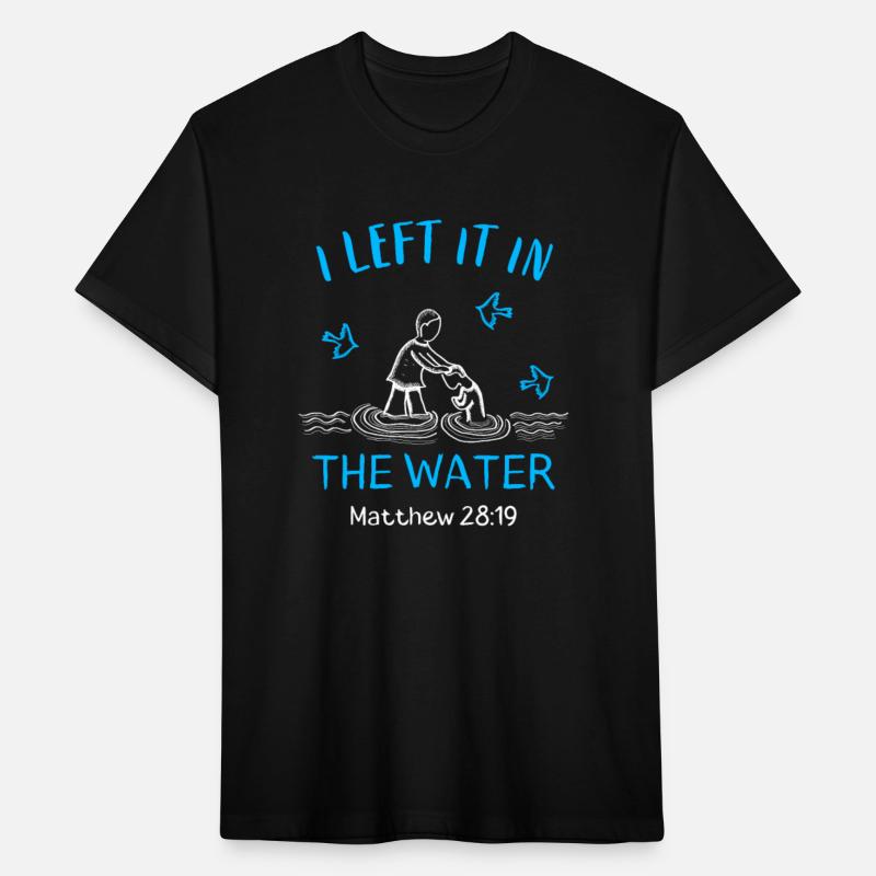 I Left It In The Water Baptism Christian