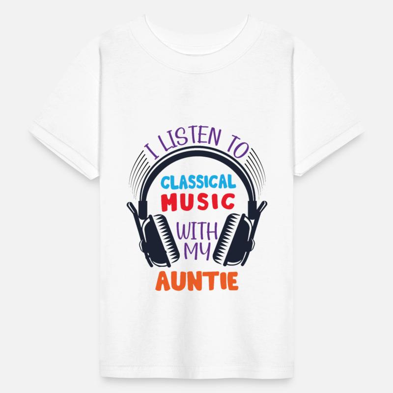 I listen to Classical music with my auntie