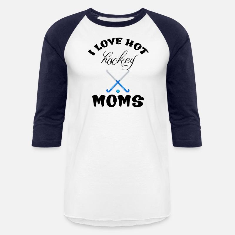 I Love Hockey Moms Funny Design T-Shirt
