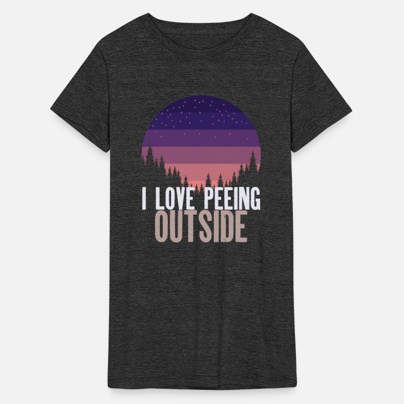 I LOVE PEEING OUTSIDE