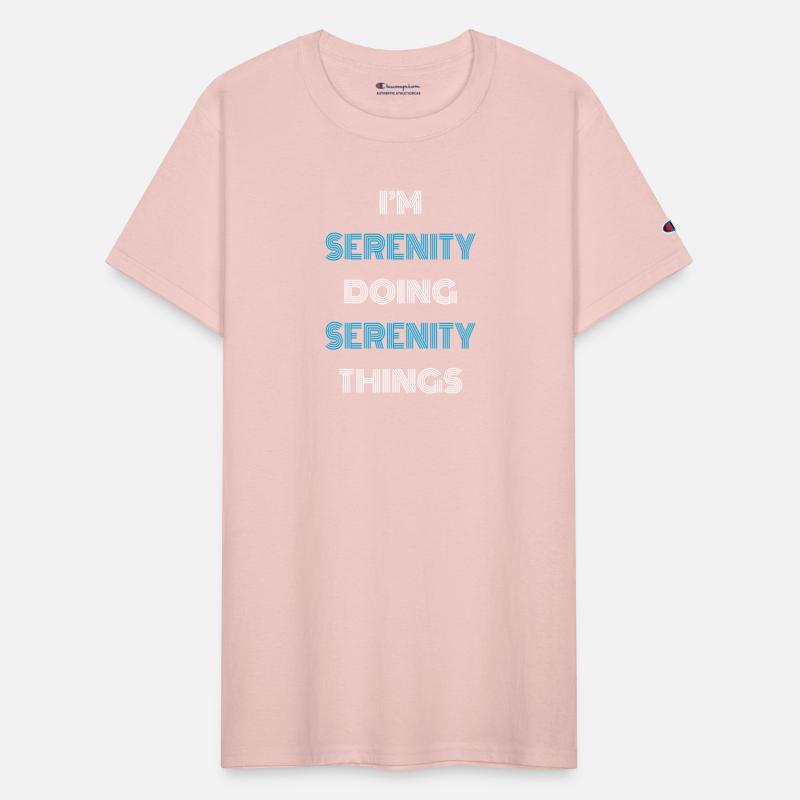 I m Serenity Doing Serenity Things Funny