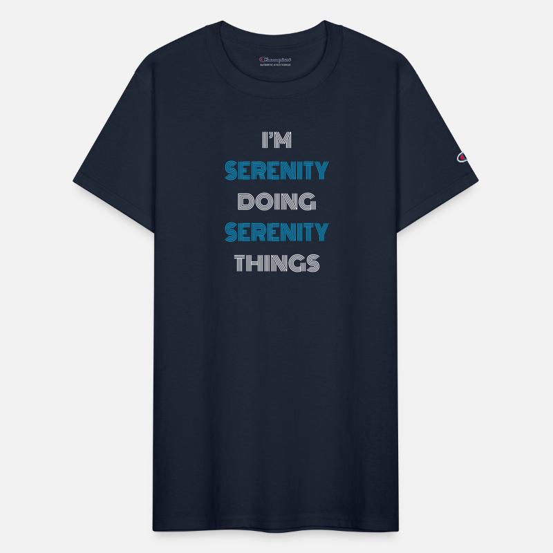 I m Serenity Doing Serenity Things Funny