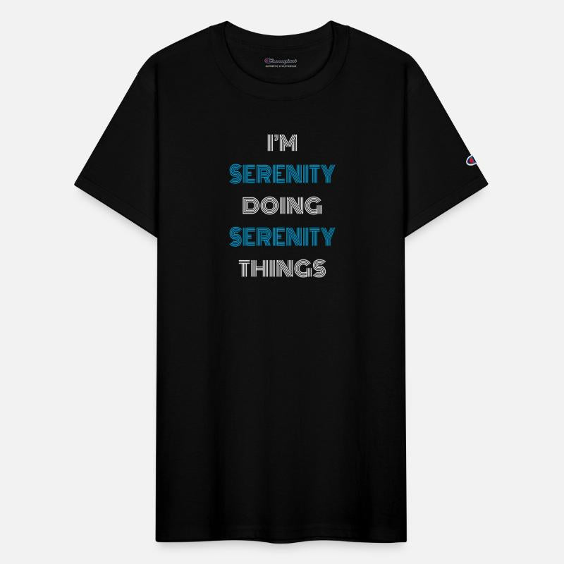 I m Serenity Doing Serenity Things Funny