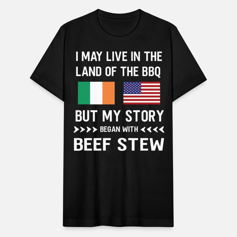 I may live in the Land of bbq my story is Irish