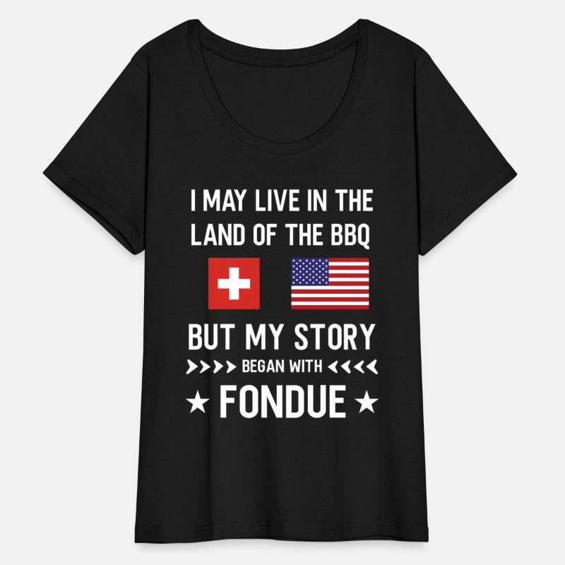 I may live in the Land of bbq my story is Swiss