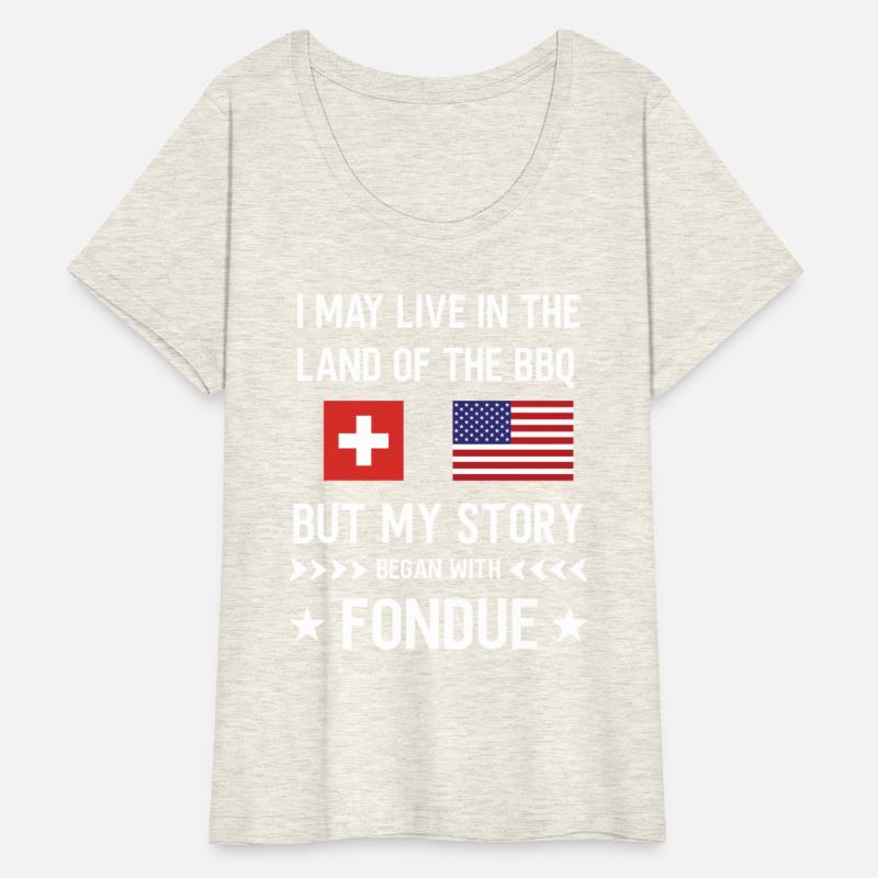 I may live in the Land of bbq my story is Swiss