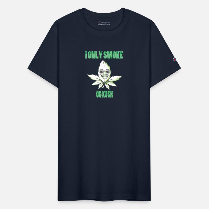 I ONLY SMOKE OG KUSH