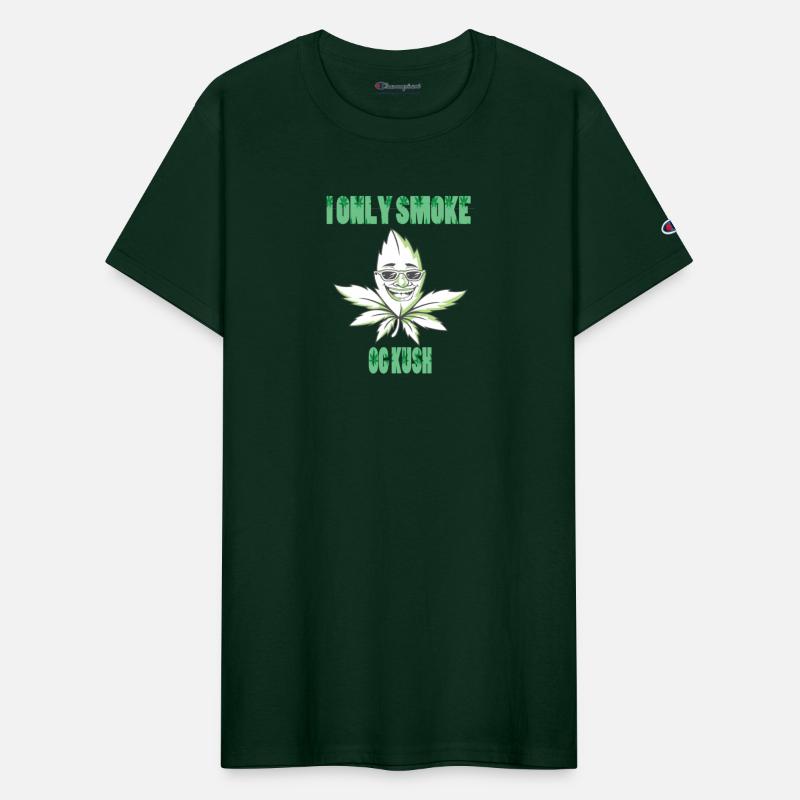 I ONLY SMOKE OG KUSH