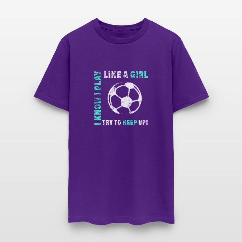 I Play Like A Soccer Player For