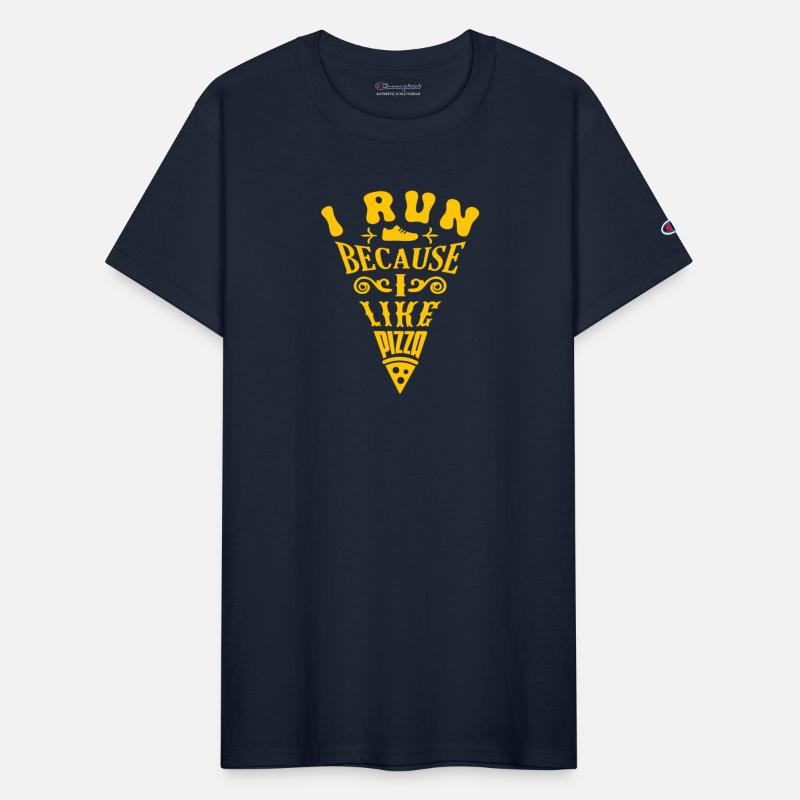 I Run Because I Like Pizza