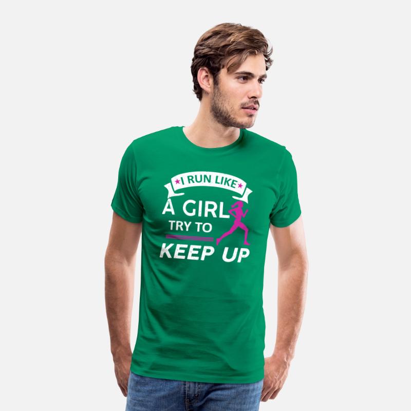 I Run Like A Girl Try to Keep Up Tee Running