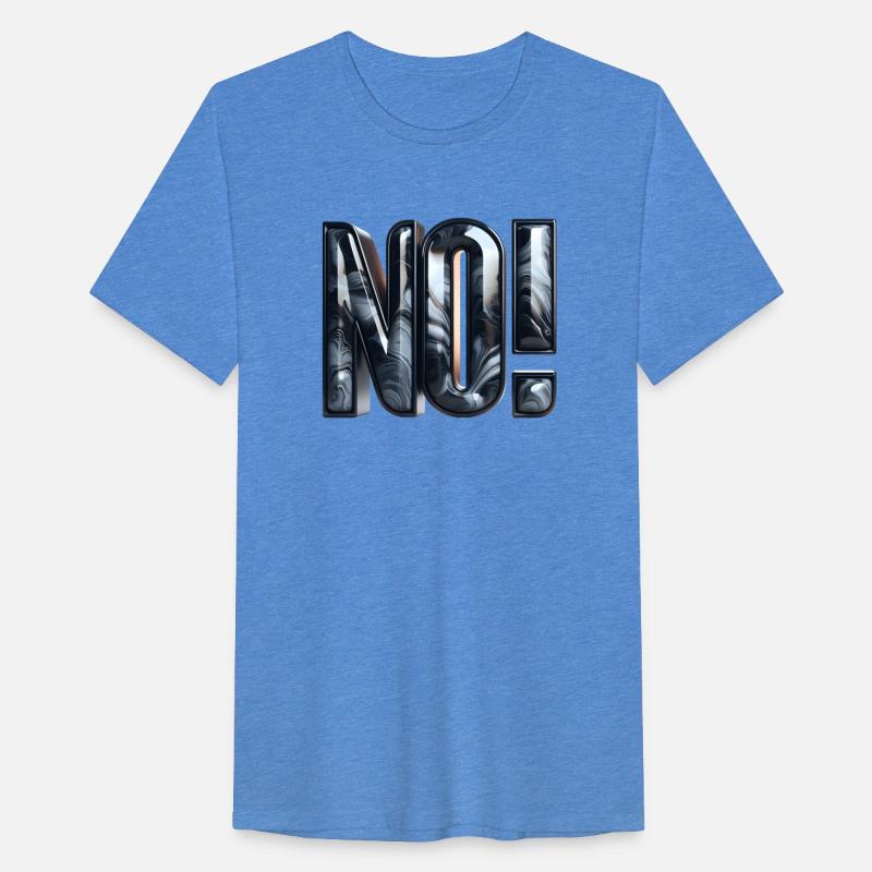 I said NO!