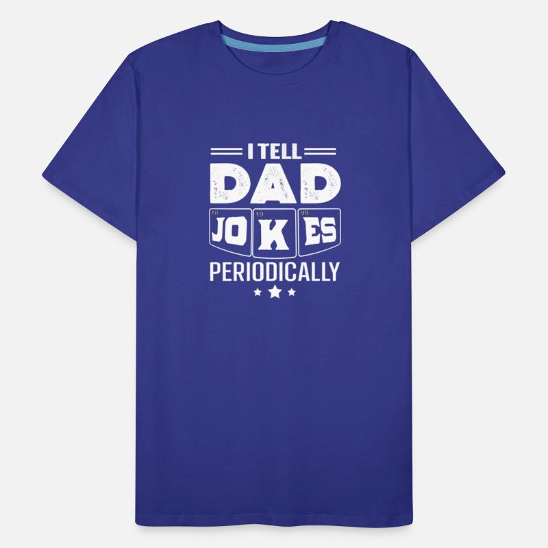 I Tell Dad Jokes Periodically68