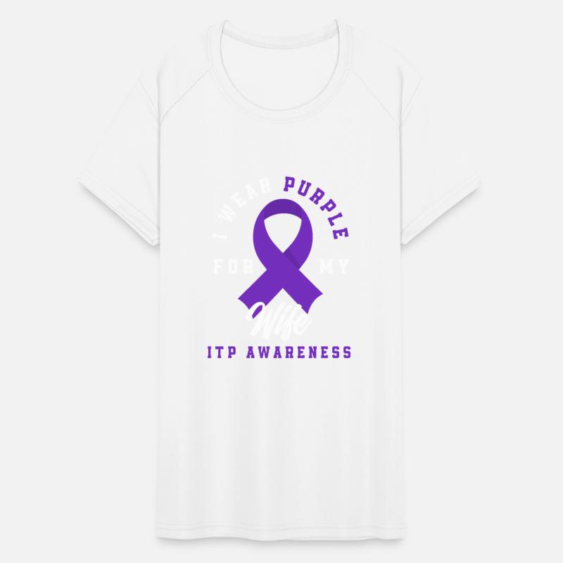 I Wear Purple for My Wife ITP Awareness