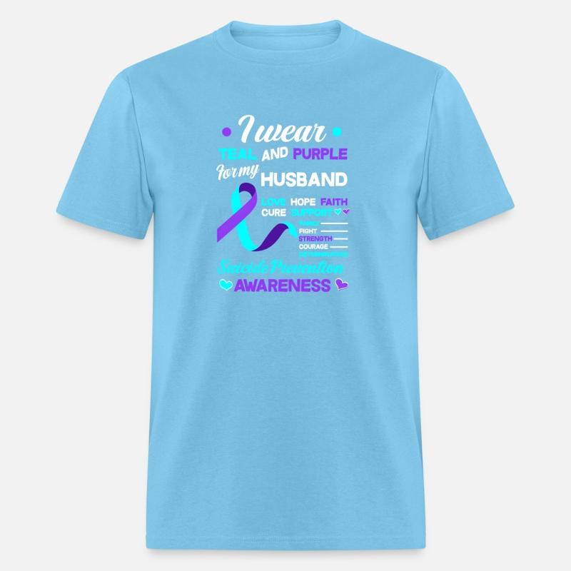 I Wear Teal Purple For My Husband Suicide Preventi