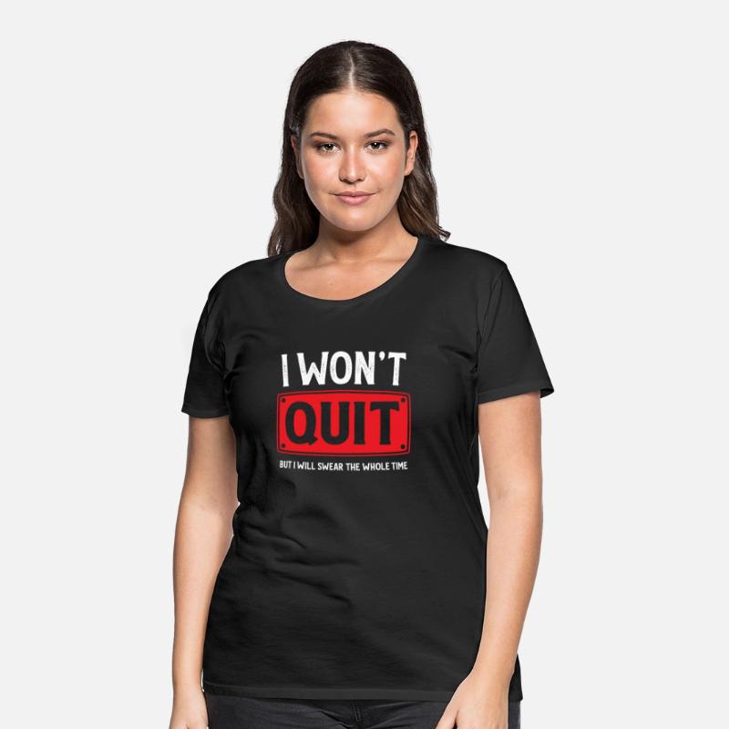 I Won't Quit Funny Workout Running