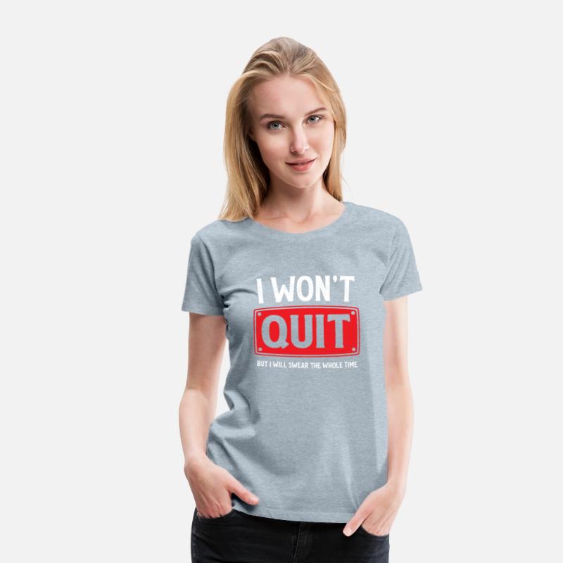 I Won't Quit Funny Workout Running