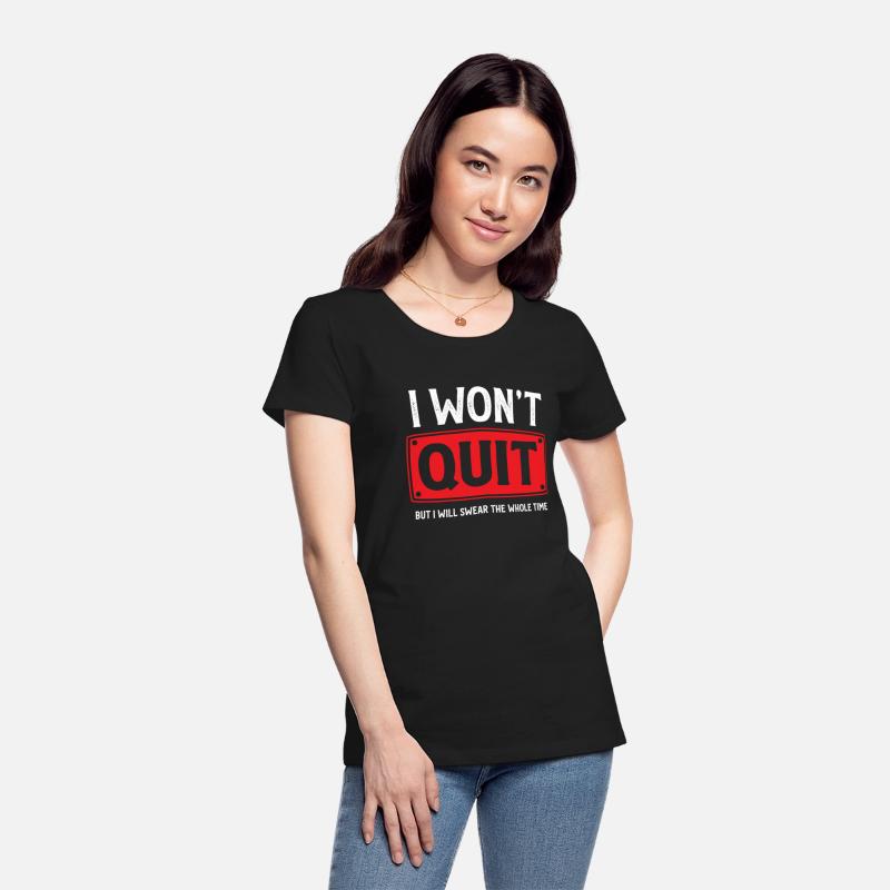 I Won't Quit Funny Workout Running