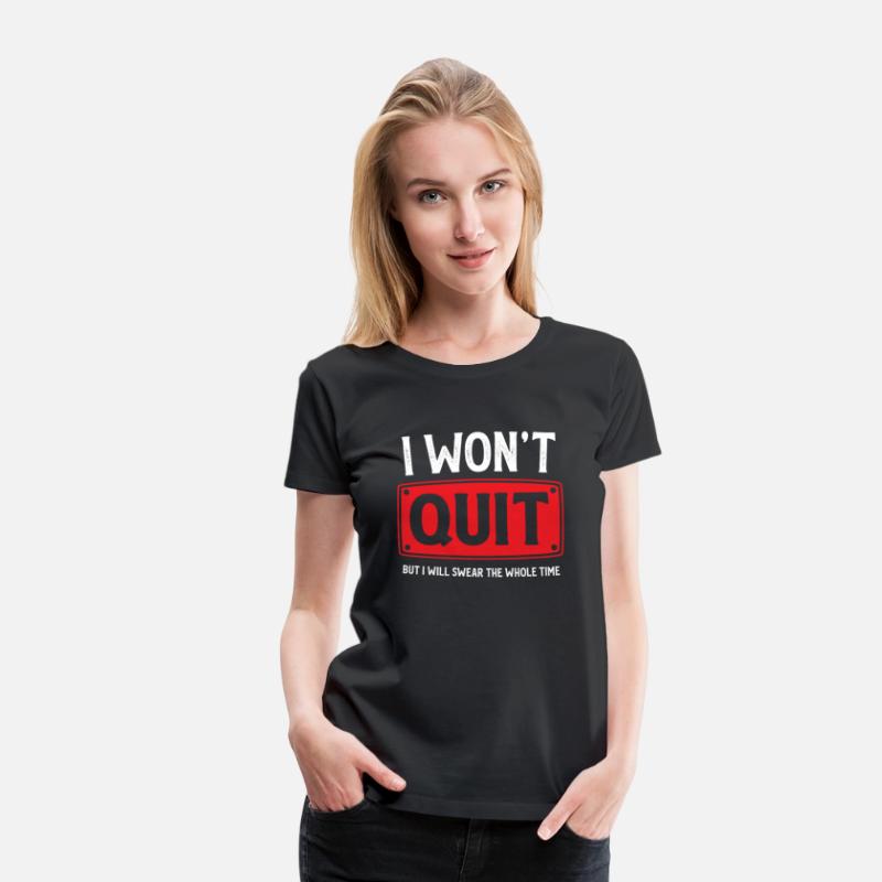 I Won't Quit Funny Workout Running