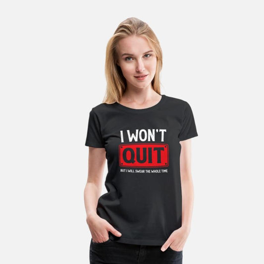 I Won't Quit Funny Workout Running