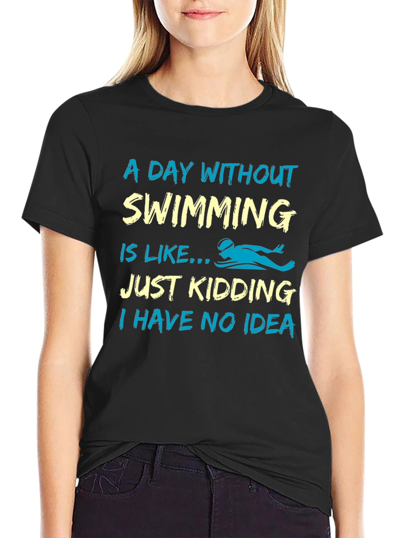 Funny Swimming T-Shirt - A Day Without Swimming