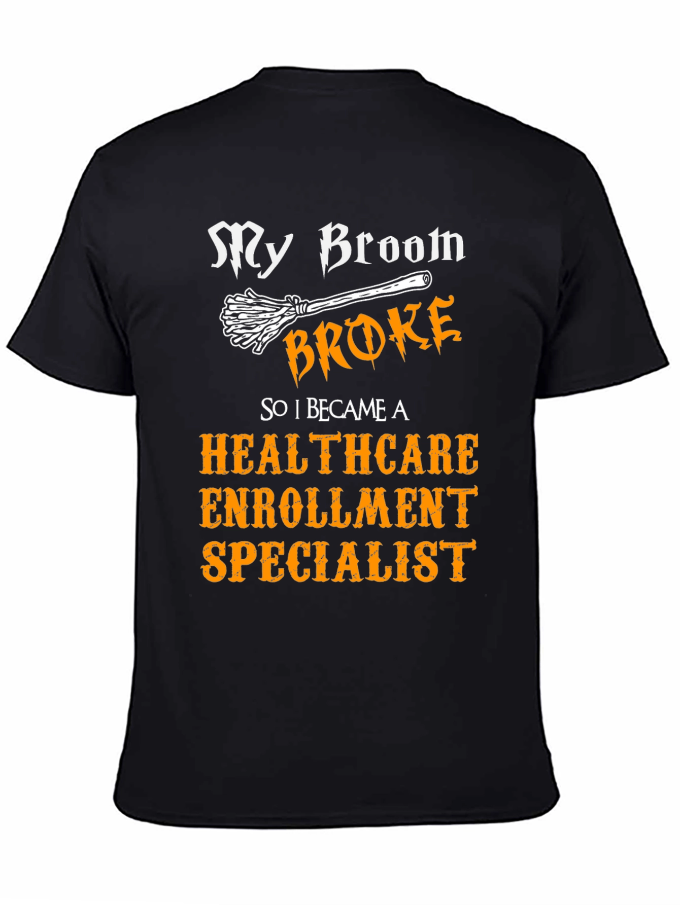 Healthcare Enrollment Specialist T-Shirt
