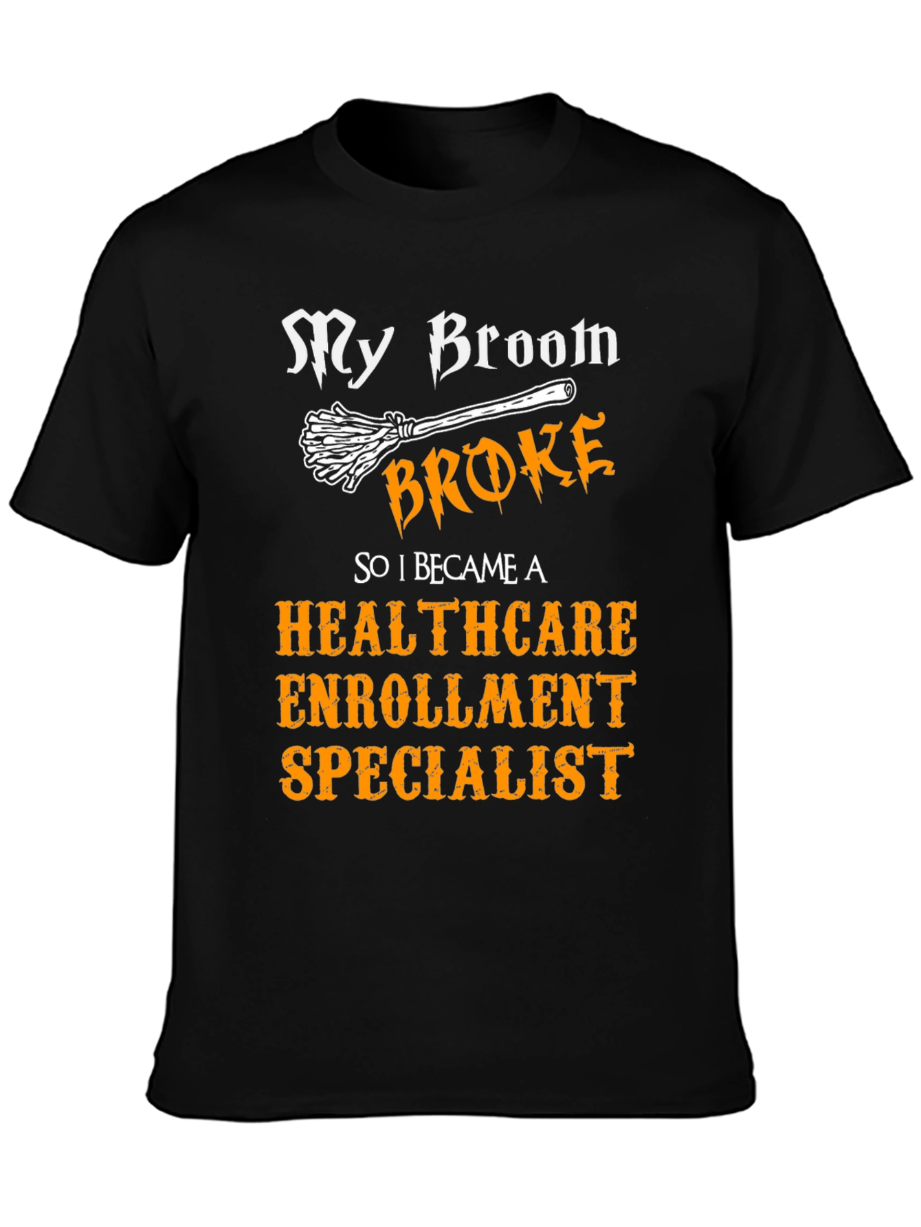 Healthcare Enrollment Specialist T-Shirt