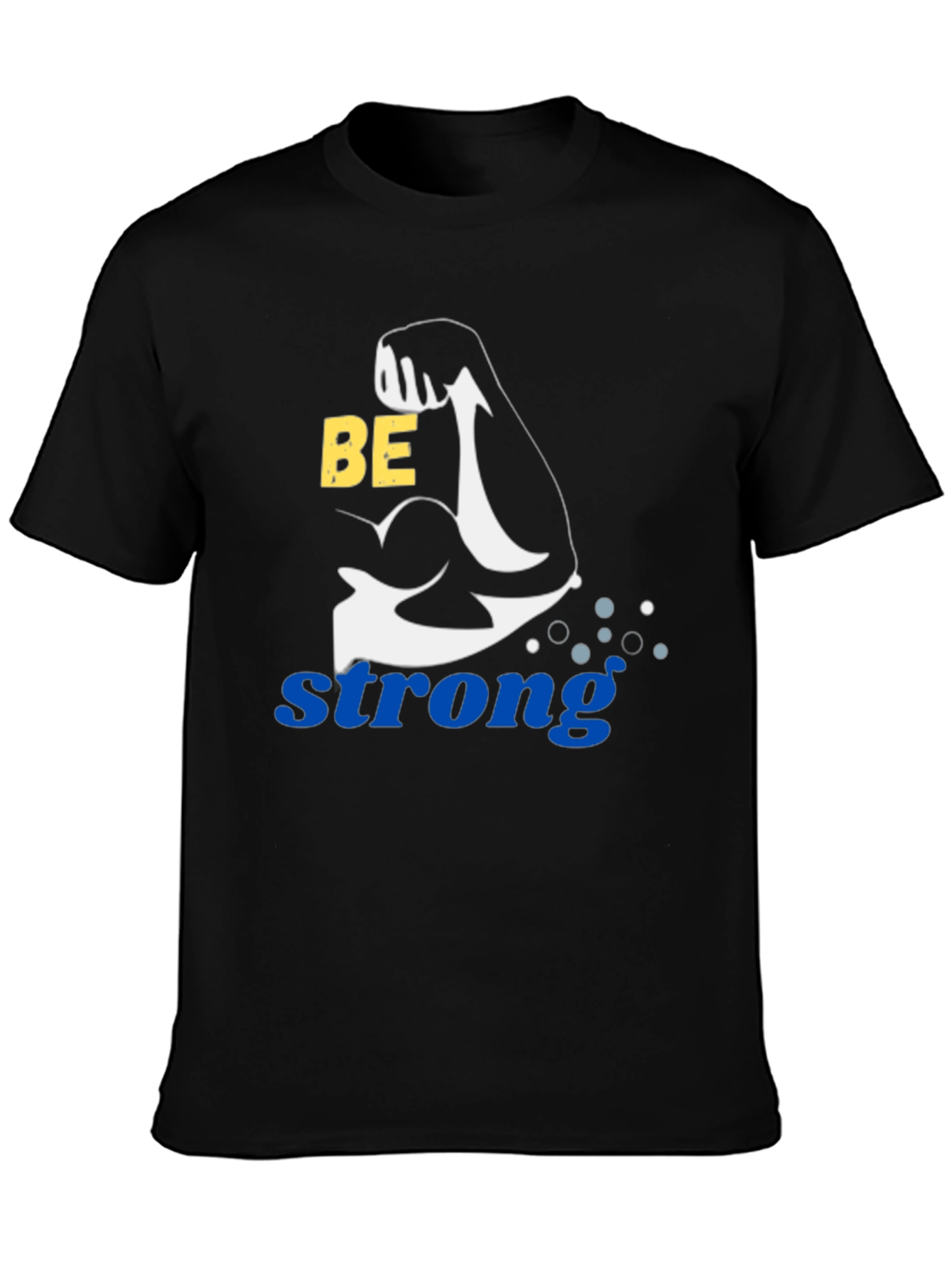 Be Strong Graphic T-Shirt - Mens
