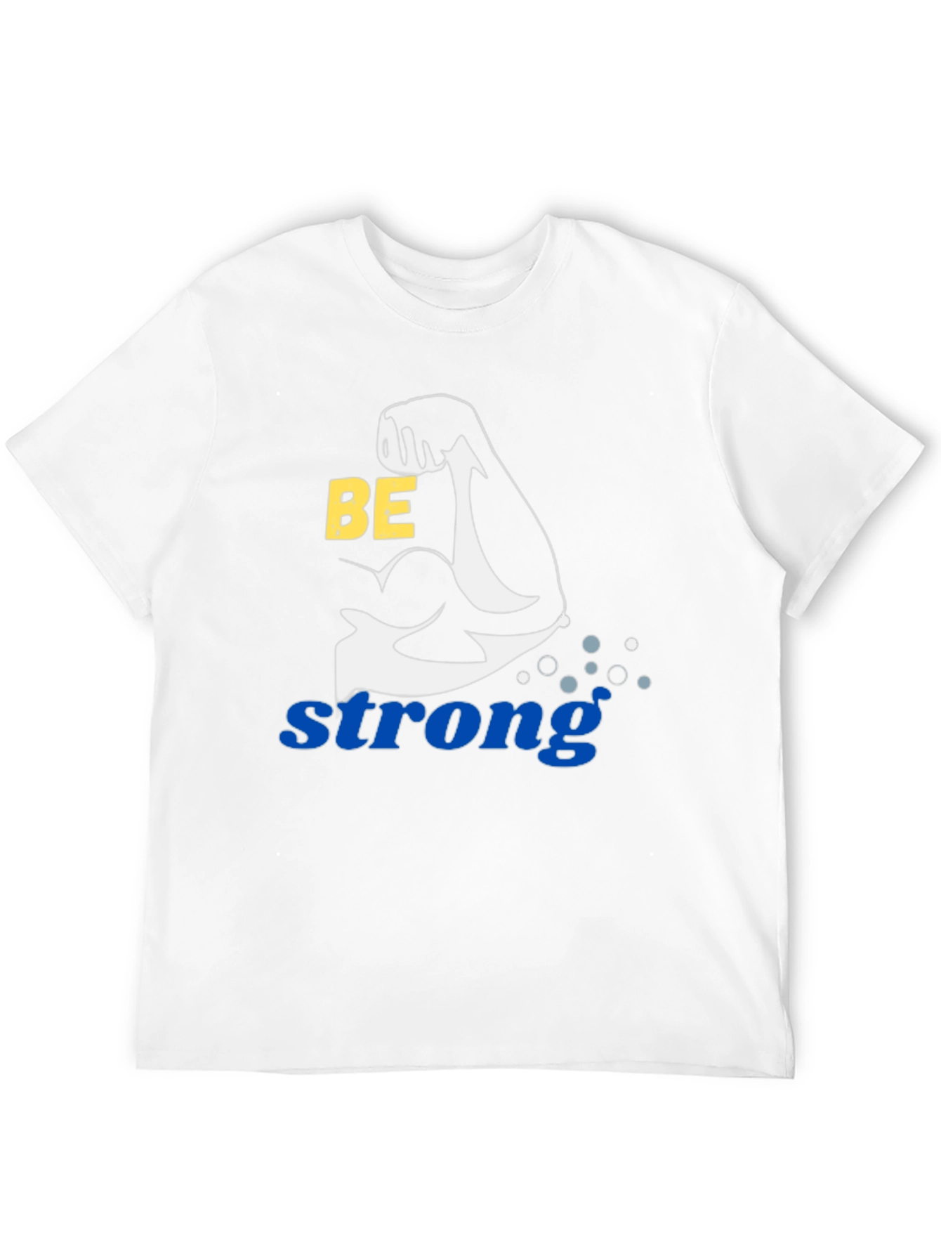 Be Strong Graphic T-Shirt - Mens