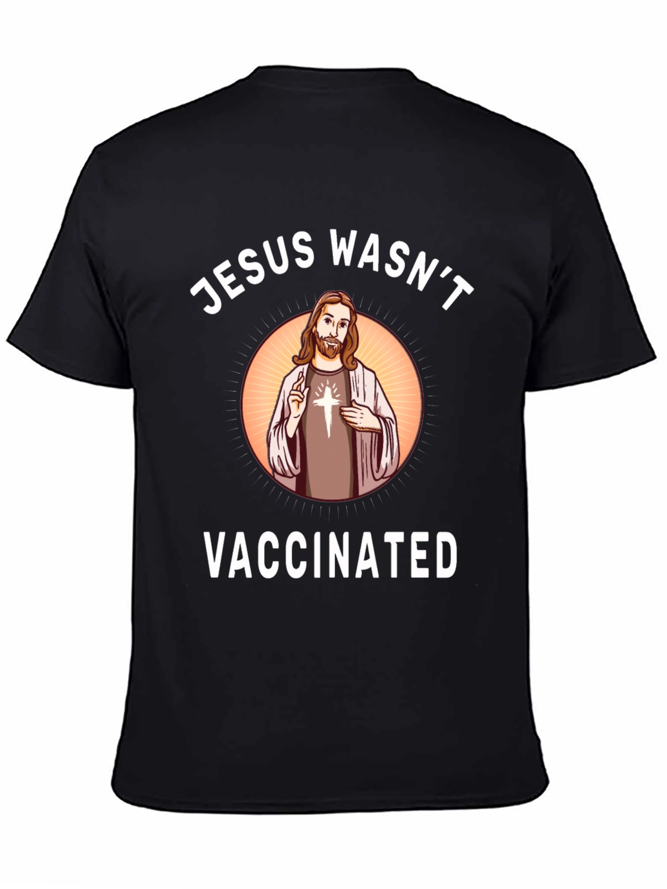 Jesus Wasnt Vaccinated Graphic Tee