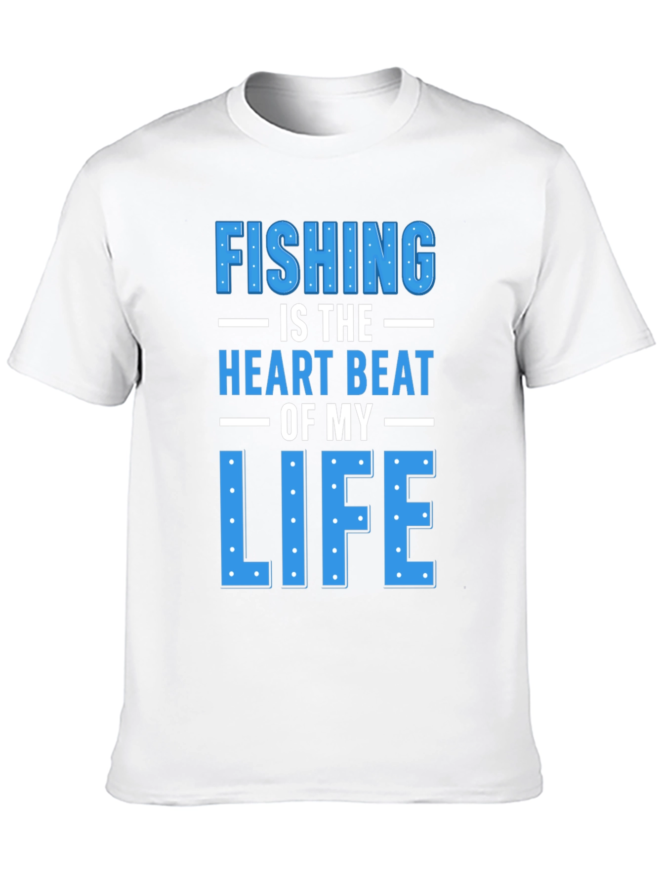 Fishing is the Heartbeat of My Life Graphic T-Shirt