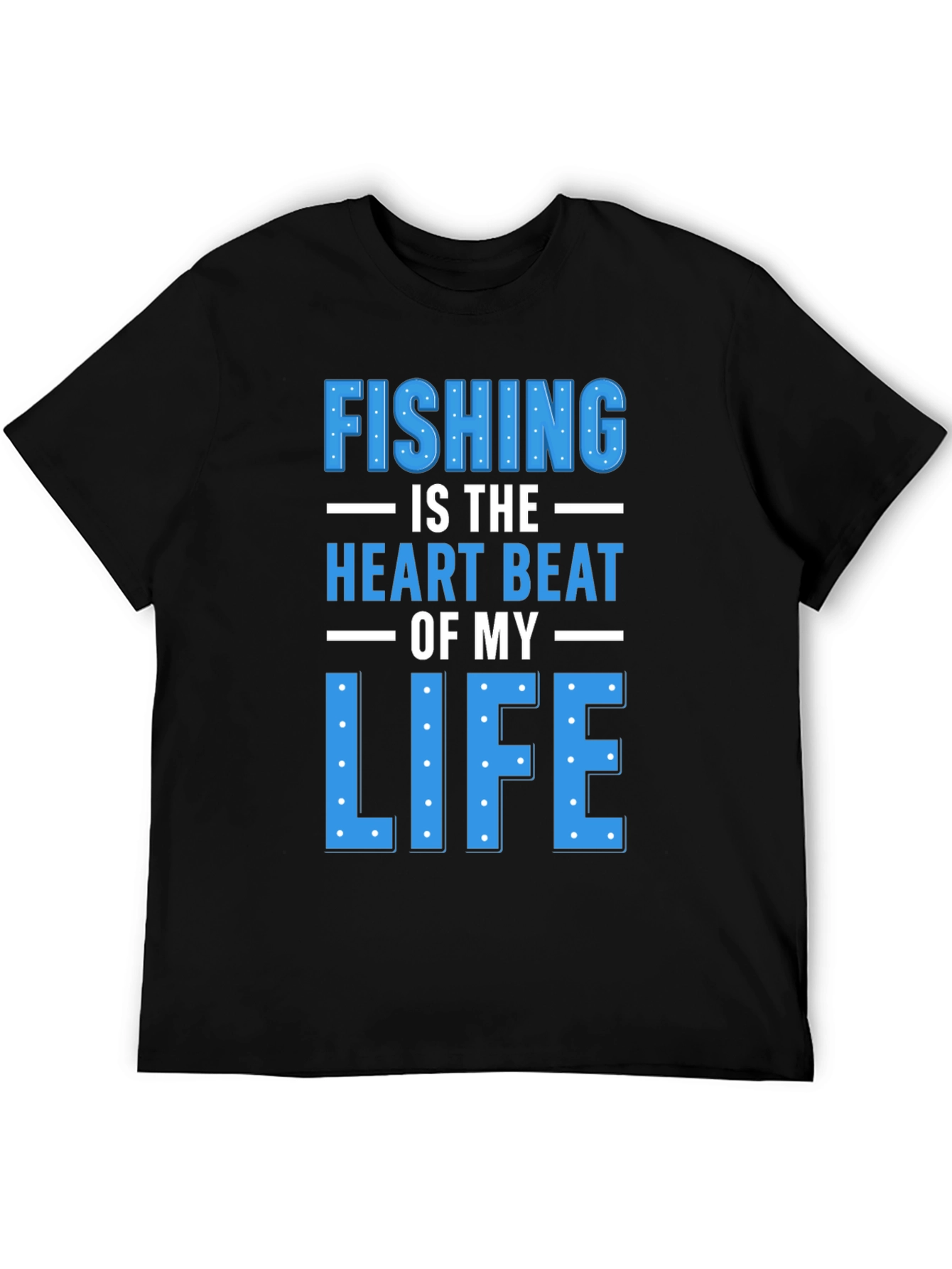 Fishing is the Heartbeat of My Life Graphic T-Shirt