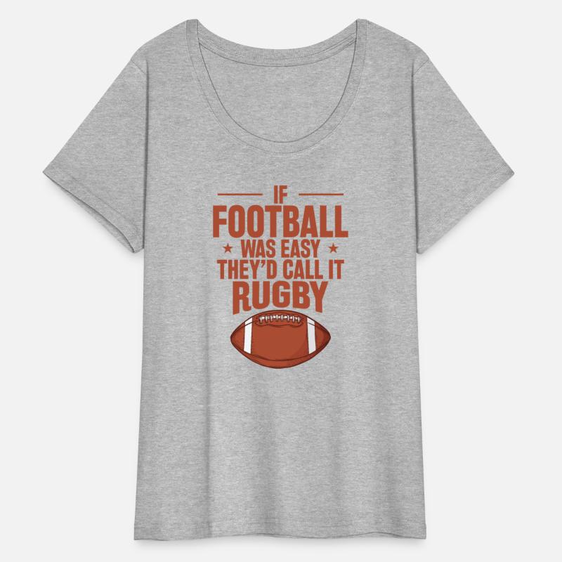 If Football was Easy they'd call it Rugby