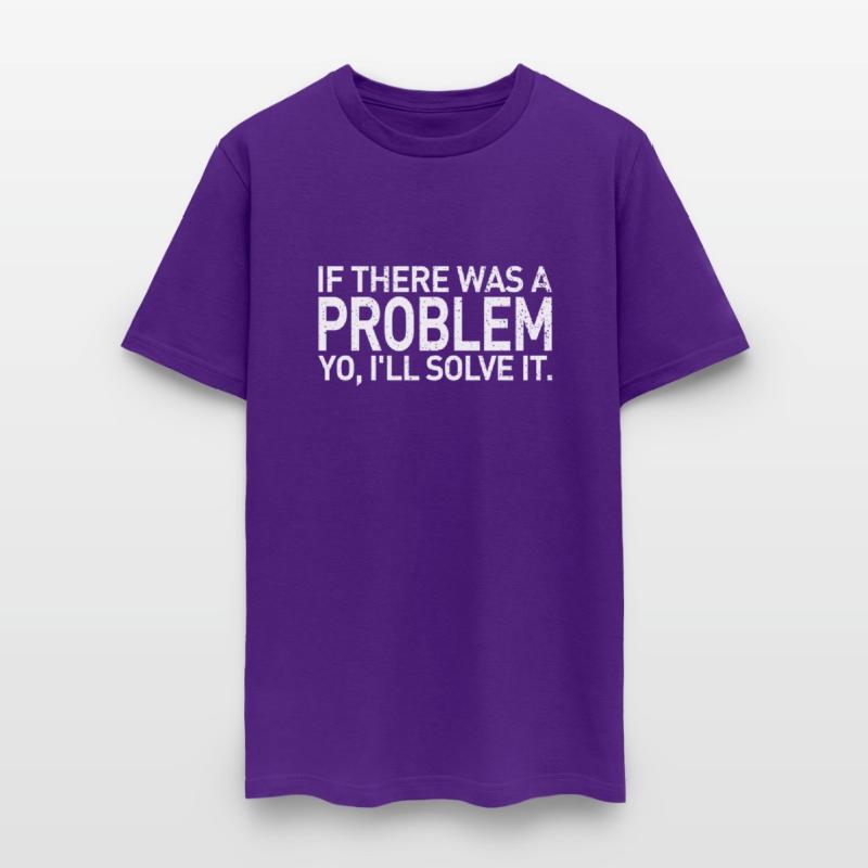 If There Was A Problem Yo I'Ll Solve It