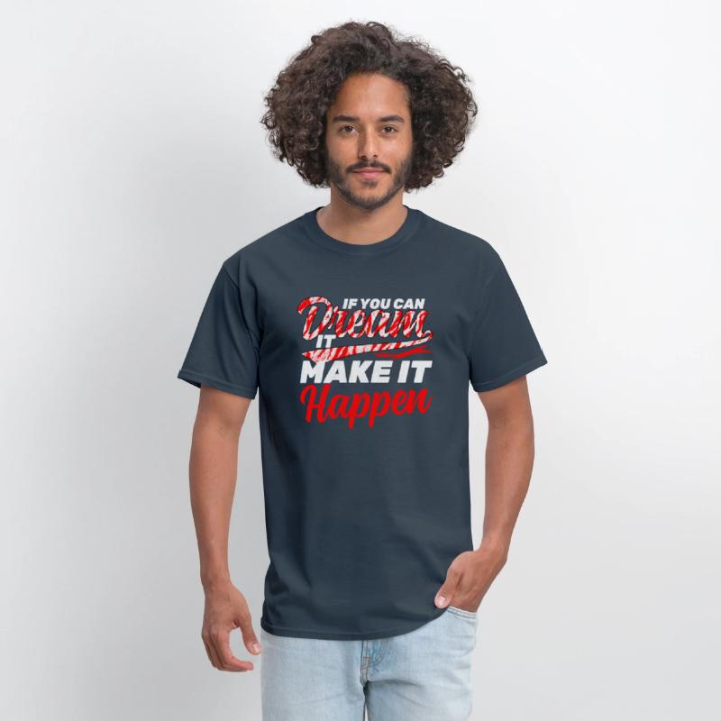 If you can Dream it Make it Happen Quotes