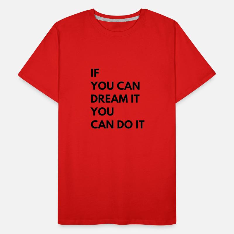 If You Can Dream It You Can Do It