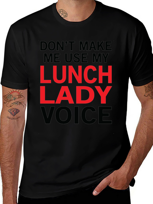 Lunch Lady Voice Graphic Tee - Funny Novelty Shirt
