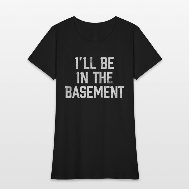 I'll Be In The Basement