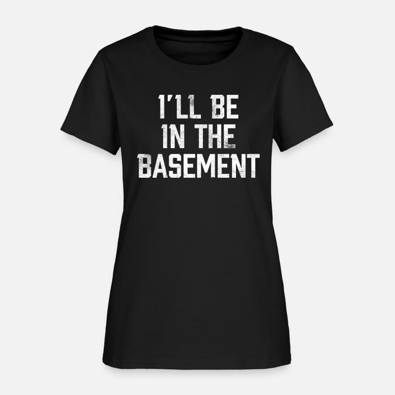 I'll Be In The Basement