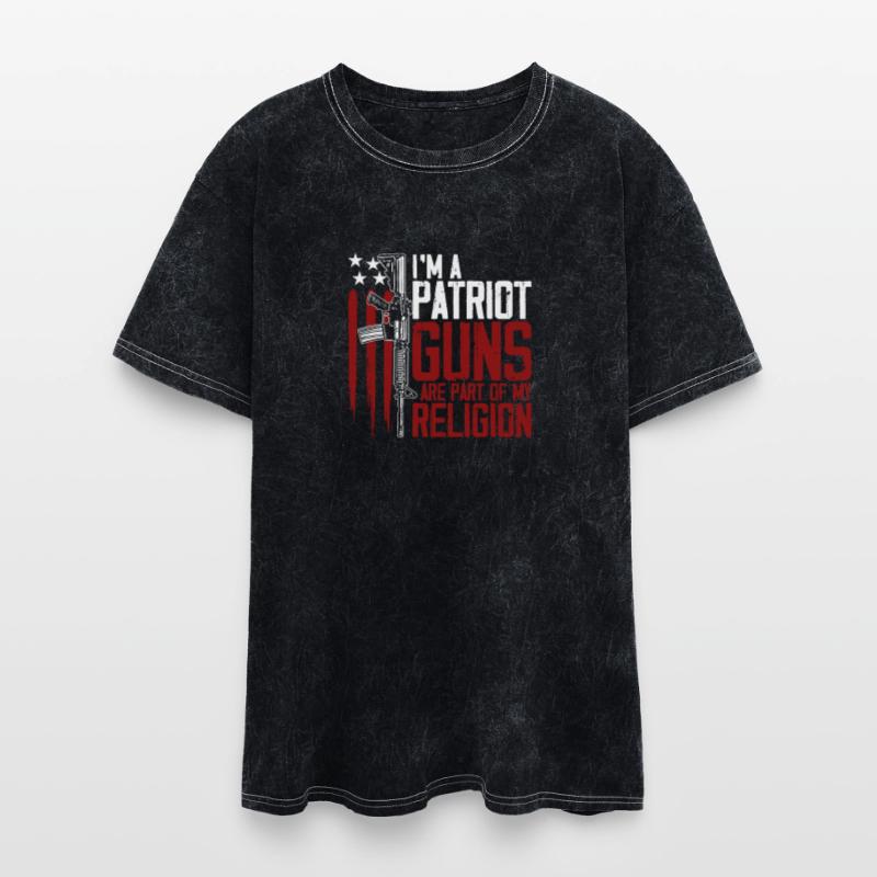 I'm a Patriot Guns are Part of My Religion