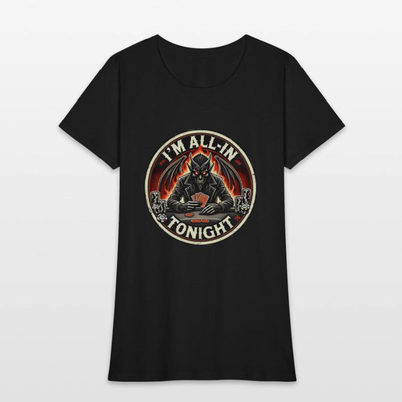 I'm All In Tonight Poker Design