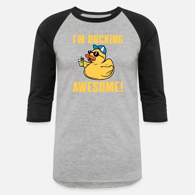 I'm Ducking Awesome Ducky