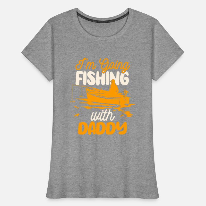I'M Going Fishing With Daddy