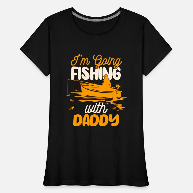 I'M Going Fishing With Daddy