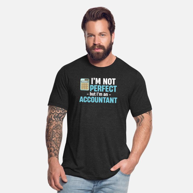 I'm Not Perfect But I'm An Accountant