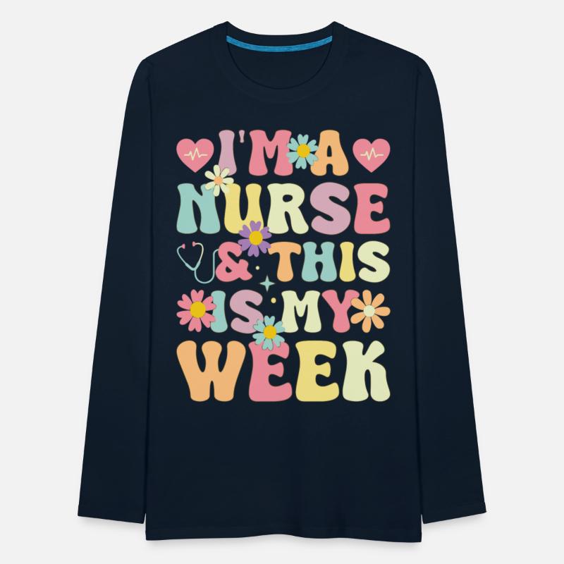 I'm Nurse And This Is My Week Happy Nurse Week